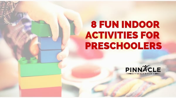 8 Fun Indoor Activities for preschoolers