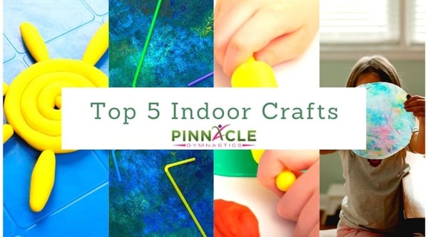 Top 5 Indoor Crafts