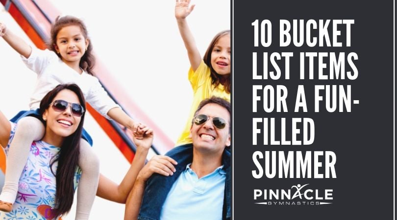 10 Bucket List Items for a fun-filled Summer