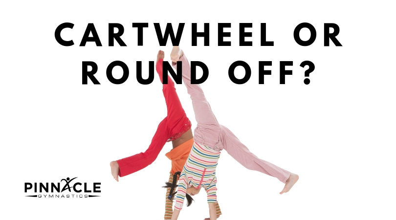 Cartwheel or round off?
