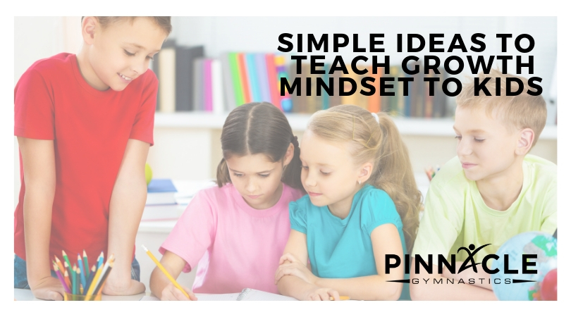 Simple Ideas to Teach Growth Mindset to Kids