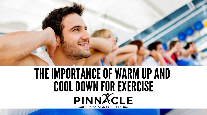 The importance of warm up and cool down for exercise