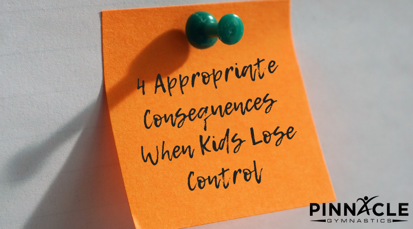 appropriate consequences when kids lose control